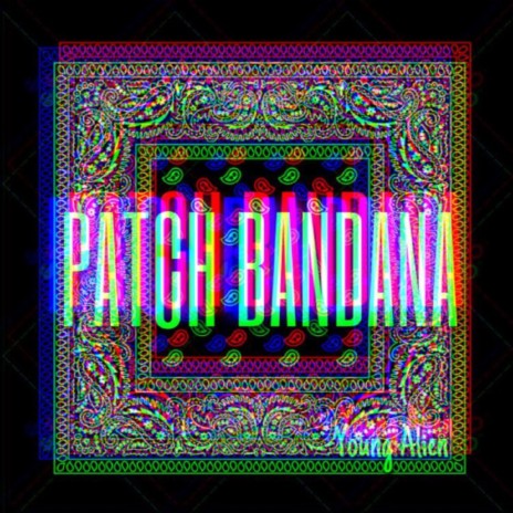 Patch Bandana | Boomplay Music