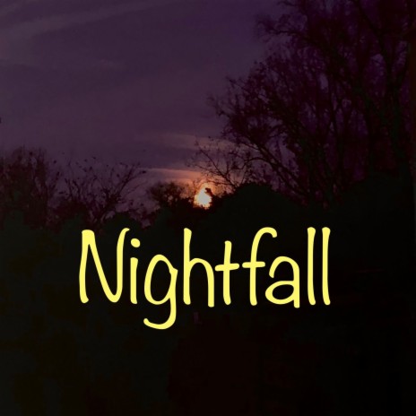 Nightfall | Boomplay Music