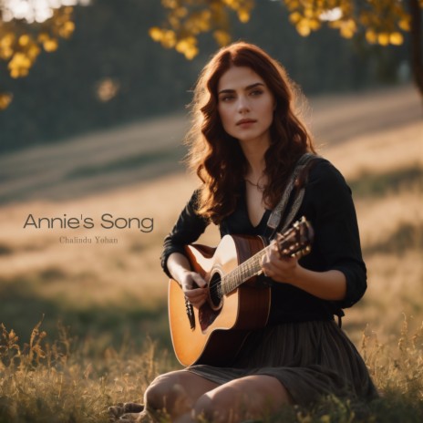 Annie's Song | Boomplay Music