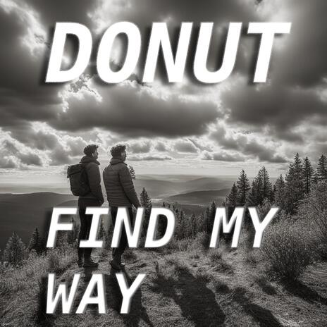 Find My Way | Boomplay Music