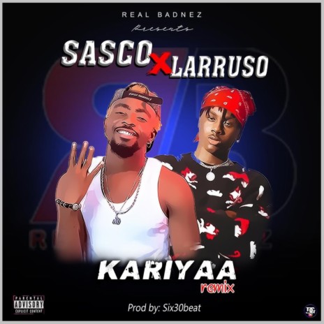 Kariyaa (remix) ft. Larruso | Boomplay Music