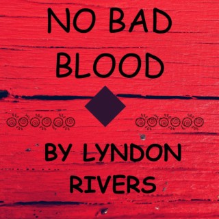 No Bad Blood