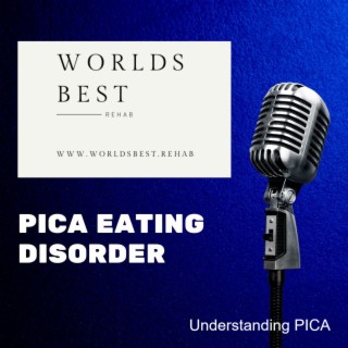 Understanding PICA Eating Disorder