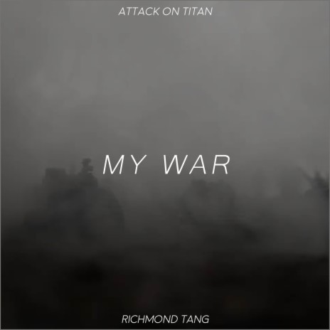 My War (From Attack on Titan) | Boomplay Music