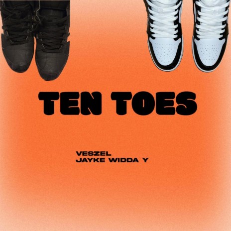 Ten Toes ft. Jayke Widda Y | Boomplay Music