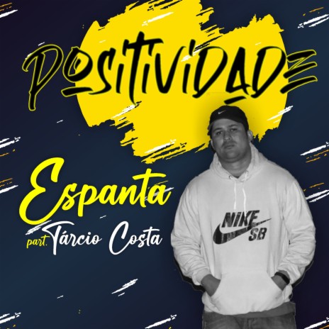 Positividade ft. Tarcio Costa