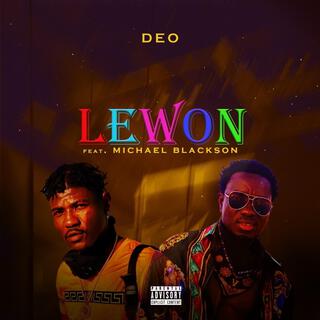 Lewon. (Michael Blackson Remix)