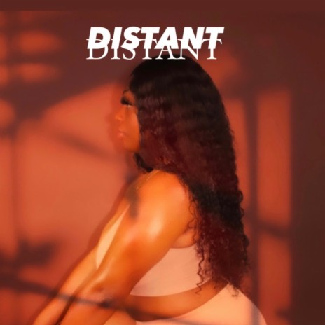 DISTANT | Boomplay Music