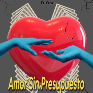 Amor Sin Presupuesto lyrics | Boomplay Music