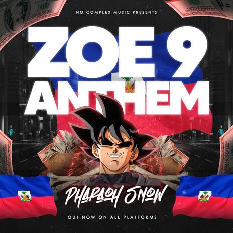 Zoe 9 Anthem