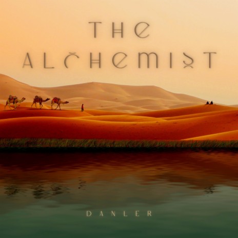The Alchemist | Boomplay Music