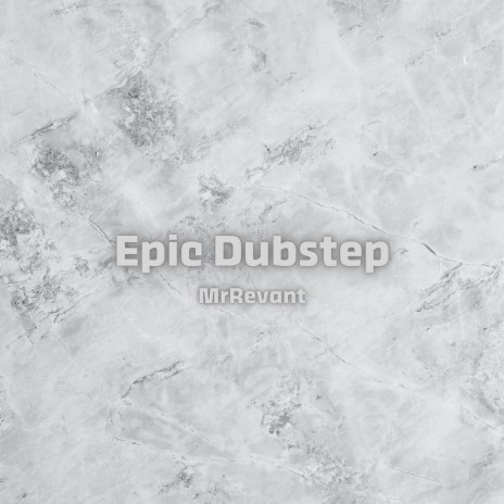 Epic Dubstep | Boomplay Music