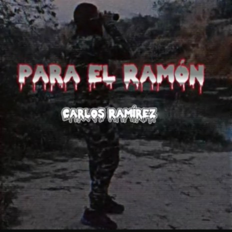 Para El Ramón | Boomplay Music