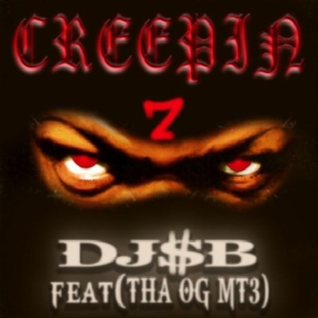 CREEPIN' ft. djsb129 | Boomplay Music