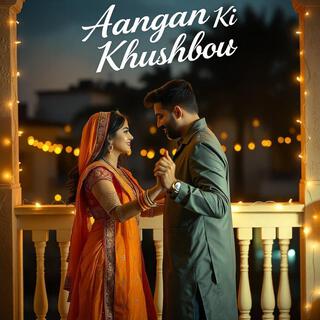 Aangan Ki Khushboo Hindi Popular Songs Album