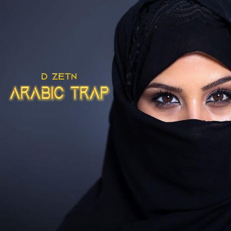 Arabic Trap | Boomplay Music