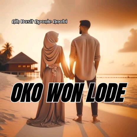 OKO WON LODE | Boomplay Music