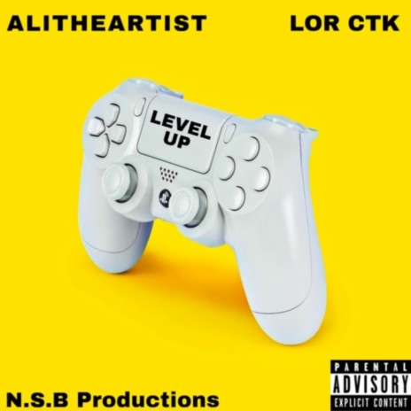 Level Up ft. Lor CTK | Boomplay Music