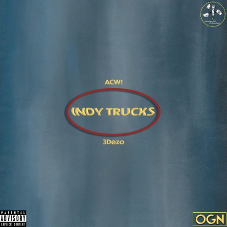 Indy Trucks ft. 3Dezo | Boomplay Music