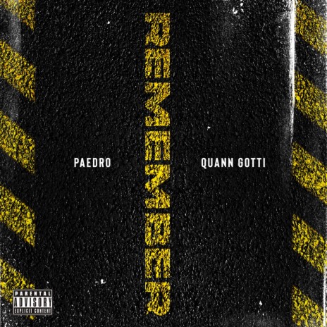 Remember ft. Quann Gotti | Boomplay Music