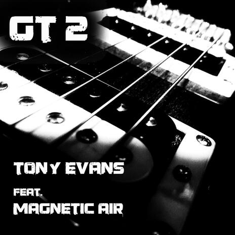 GT 2 ft. Magnetic Air | Boomplay Music