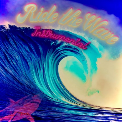 Ride The Wave (Instrumental)
