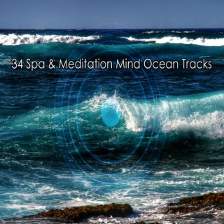 34 Spa & Meditation Mind Ocean Tracks