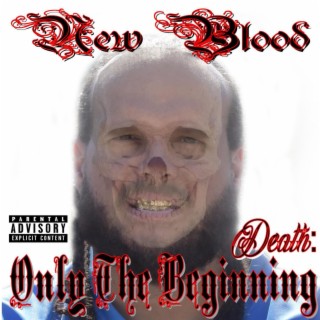 Death: Only The Beginning