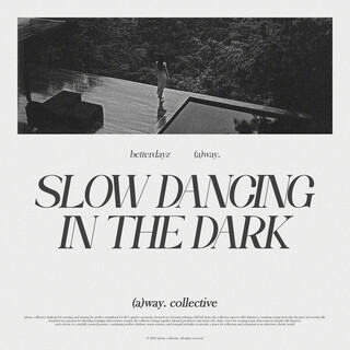 slow dancing in the dark