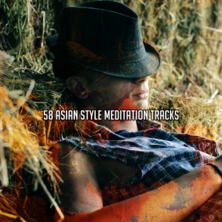 58 Asian Style Meditation Tracks