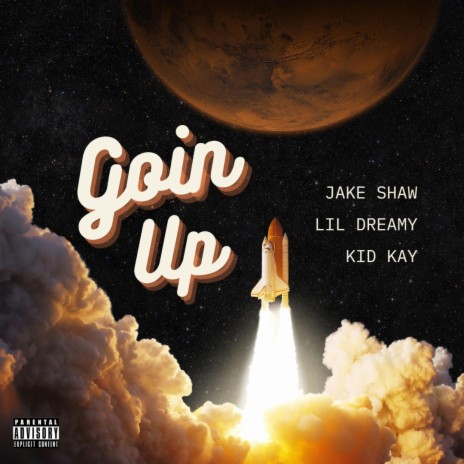 Goin Up ft. Lil Dreamy | Boomplay Music