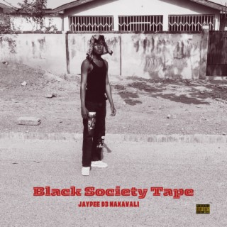 Black Society Tape