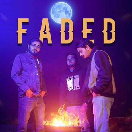 FADED ft. Awesomm Akki & Rahul Charan | Boomplay Music