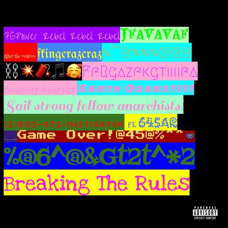 Breaking The Rules ft. 645AR | Boomplay Music