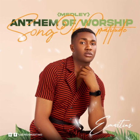 Anthem of Worship & Song of Gratitude (Medley) | Boomplay Music