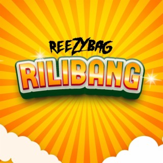 RiliBang lyrics | Boomplay Music