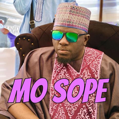 MO SOPE | Boomplay Music