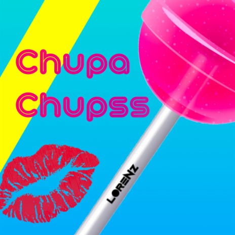 Chupa Chupss | Boomplay Music