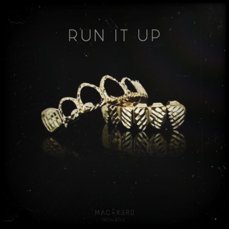 Run It Up ft. Rich $oul | Boomplay Music