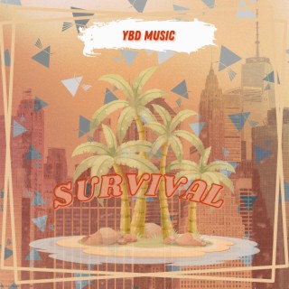 Survival lyrics | Boomplay Music