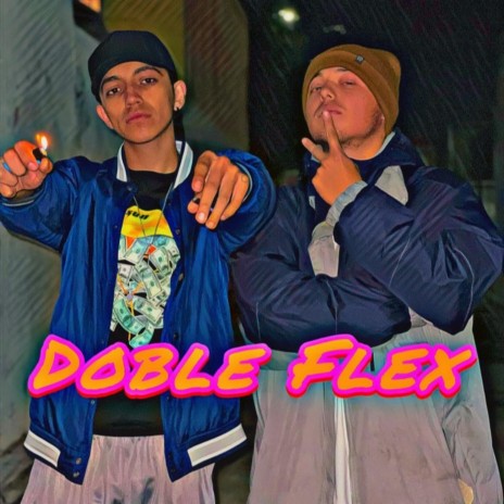 Doble Flex ft. Delirio Zoel | Boomplay Music