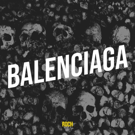 Balenciaga | Boomplay Music