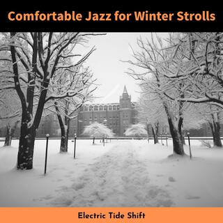 Comfortable Jazz for Winter Strolls