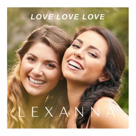 Love Love Love | Boomplay Music