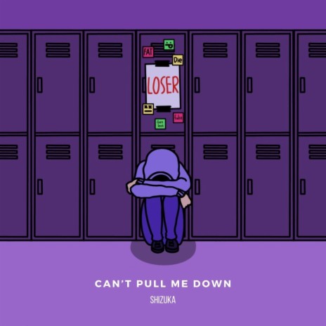 Can't Pull Me Down | Boomplay Music