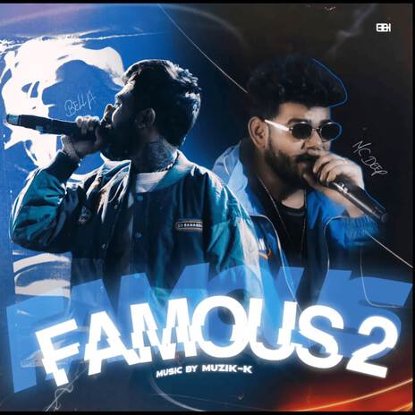 Famous 2 ft. MC Deep & Muzik-K | Boomplay Music