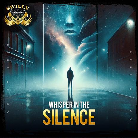 Whisper In The Silence | Boomplay Music