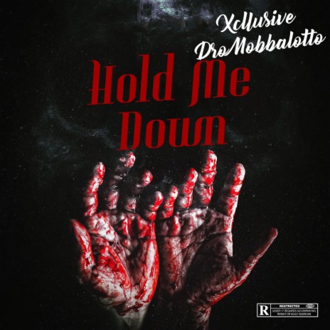 Hold Me Down ft. DroMobbalotto | Boomplay Music