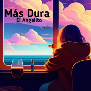 Más Dura