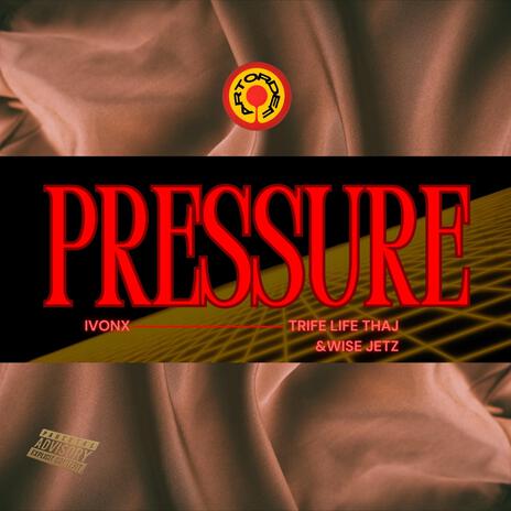 Pressure | Boomplay Music